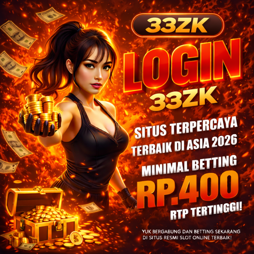 33ZK ㊗ APK Slot Gacor Terbaik 2026 Anti Rungkad & Maxwin Stabil